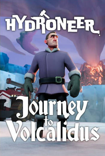 ปกเกม Hydroneer Journey to Volcalidus