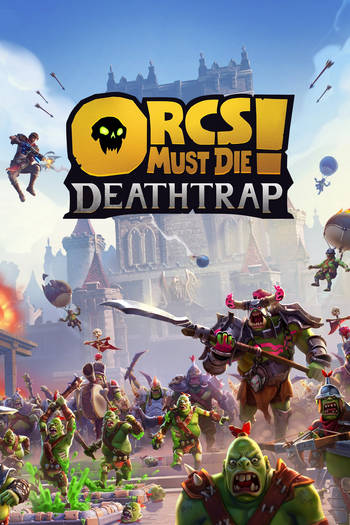 ปกเกม Orcs Must Die Deathtrap